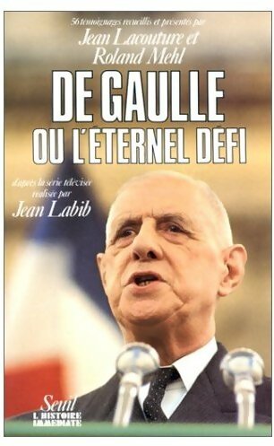 Livrenpoche : De Gaulle ou l'éternel défi - Jean Lacouture - Livre