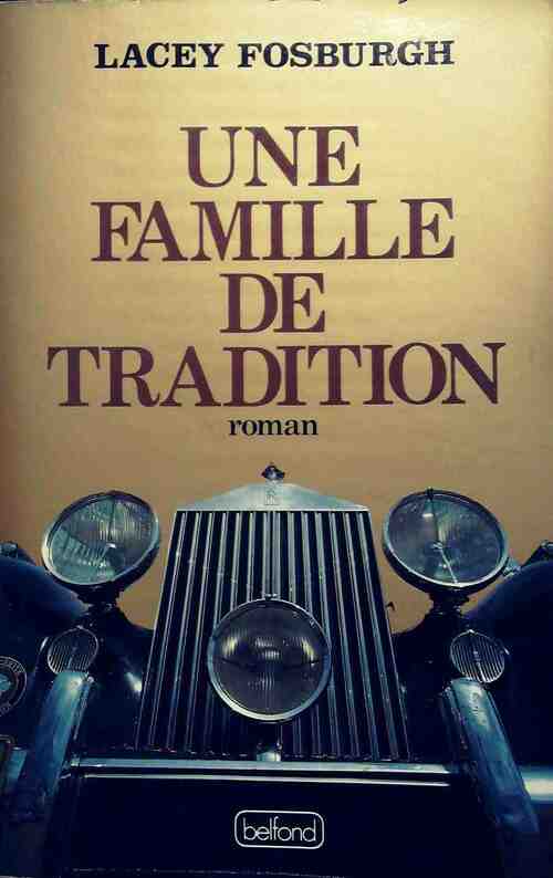 Livrenpoche : Une famille de tradition - Lacey Fosburgh - Livre