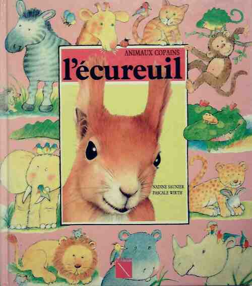 Livrenpoche : L'écureuil - Nadine Saunier - Livre