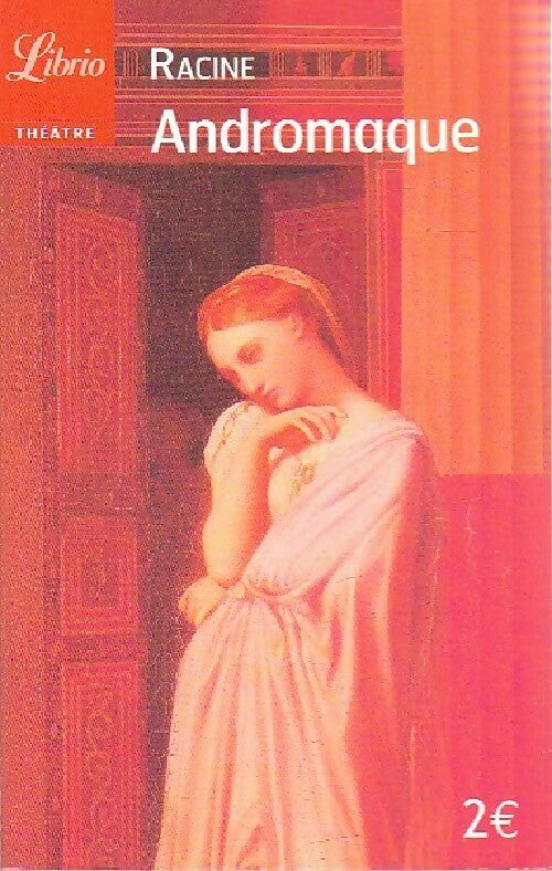 Livrenpoche : Andromaque - Racine - Livre