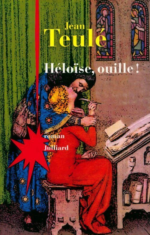 Livrenpoche : Héloïse, ouille ! - Jean Teulé - Livre