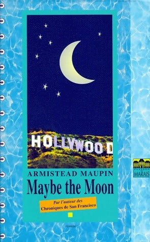 Livrenpoche : Maybe the moon - Armistead Maupin - Livre