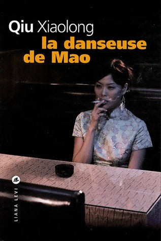 Livrenpoche : La danseuse de Mao - Qiu Xialong - Livre