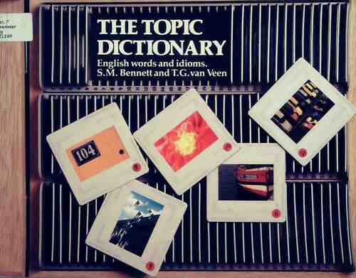The topic dictionary - S.M. Bennett -  Nelson - Livre