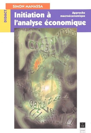 Livrenpoche : Initiation à l'analyse économique - Simon Manassa - Livre