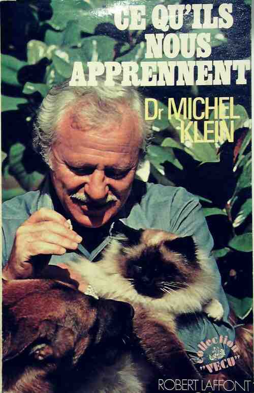 Livrenpoche : Ce qu'ils nous apprennent - Dr Michel Klein - Livre