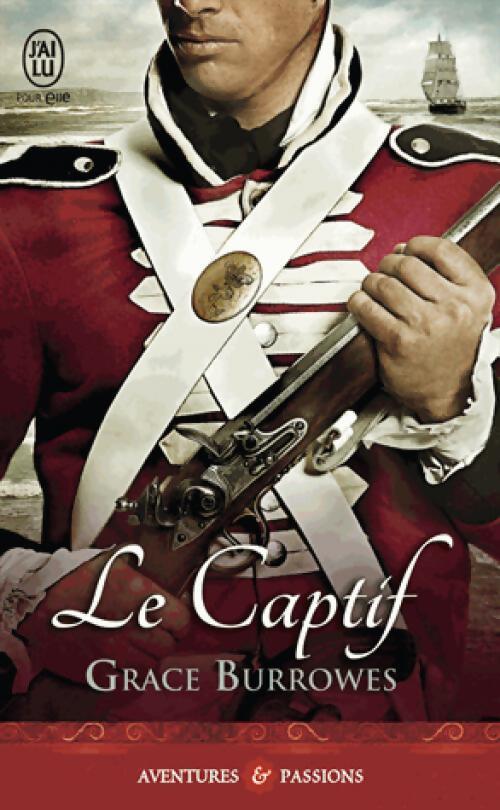 Livrenpoche : Le captif - Grace Burrowes - Livre