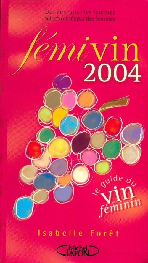 Livrenpoche : Fémivin 2004 - Isabelle Forêt - Livre