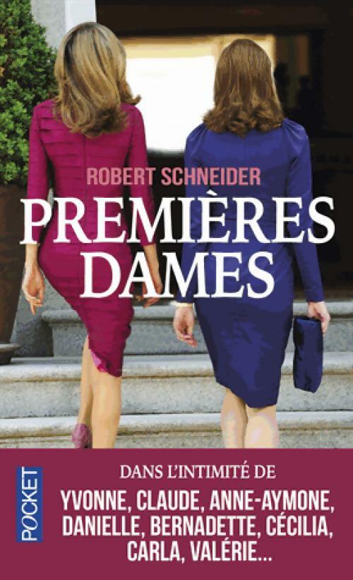 Livrenpoche : Premières dames - Robert Schneider - Livre