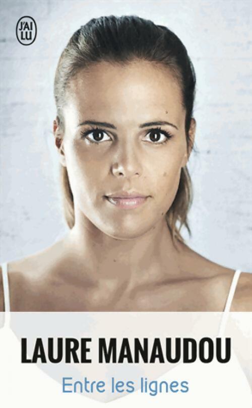Livrenpoche : Entre les lignes - Laure Manaudou - Livre