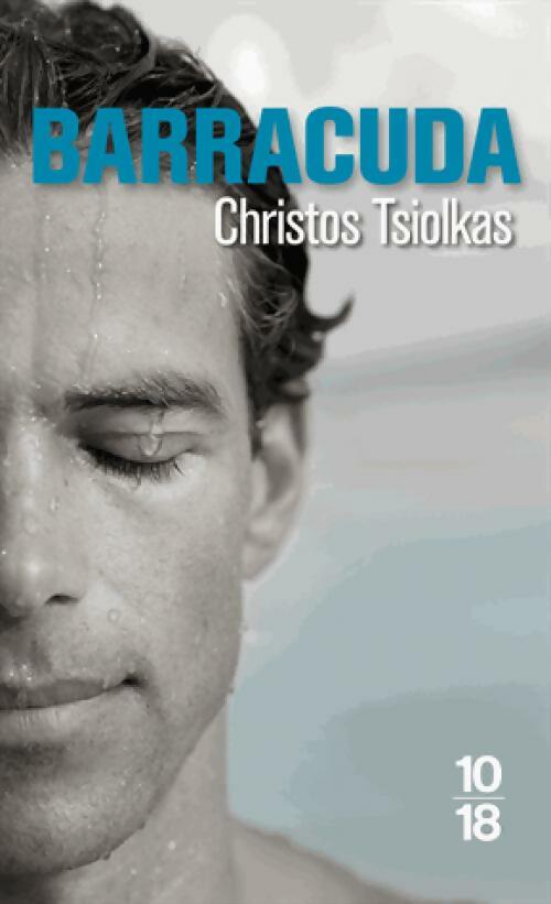 Livrenpoche : Barracuda - Christos Tsiolkas - Livre