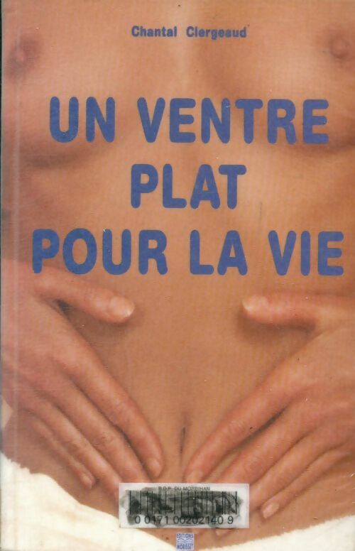 Livrenpoche : Un ventre plat pour la vie - Chantal Clergeaud - Livre