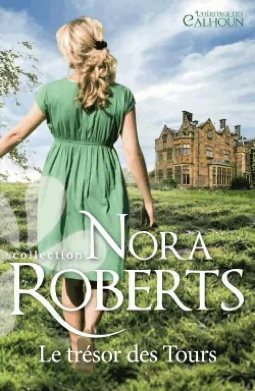 Le trésor des tours - Nora Roberts - Livre