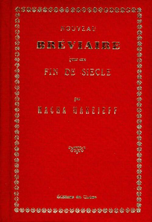 Livrenpoche : Nouveau bréviaire pour une fin de siècle - Macha Makeieff - Livre