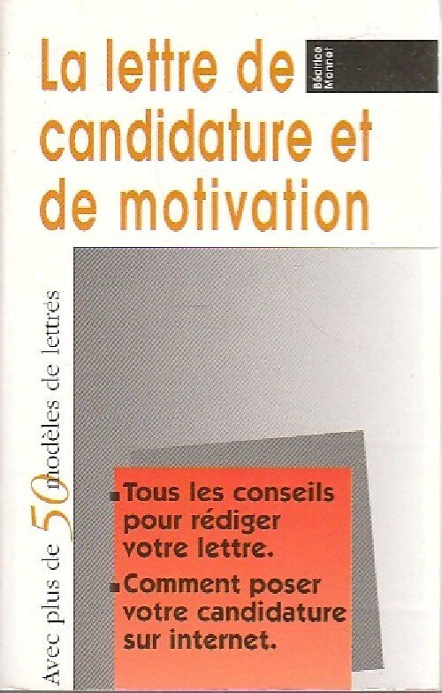 Livrenpoche : La lettre de candidature et de motivation - Béatrice Monnet - Livre