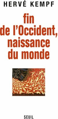 Livrenpoche : Fin de l'Occident, naissance du monde - Hervé Kempf - Livre