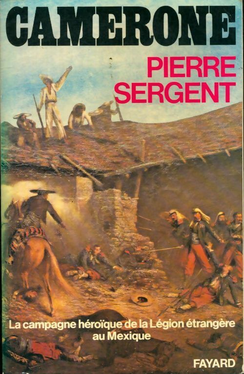 Livrenpoche : Camerone - Pierre Sergent - Livre