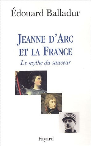Livrenpoche : Jeanne d'Arc et la France - Edouard Balladur - Livre
