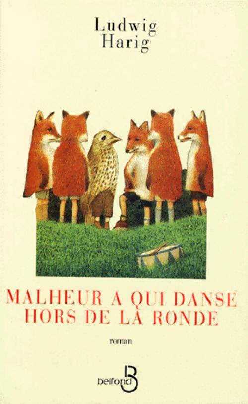 Livrenpoche : Malheur a qui danse hors de la ronde - Ludwig Harig - Livre