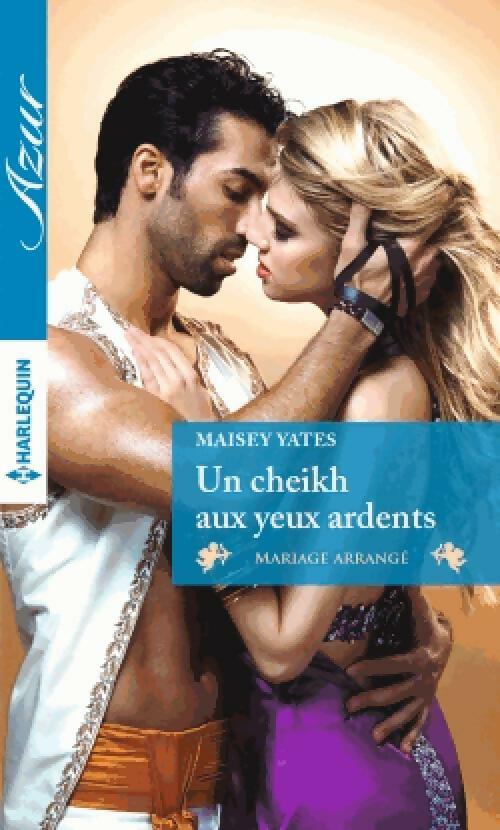 Livrenpoche : Un cheikh aux yeux ardents - Maisey Yates - Livre