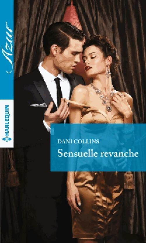 Livrenpoche : Sensuelle revanche - Dani Collins - Livre