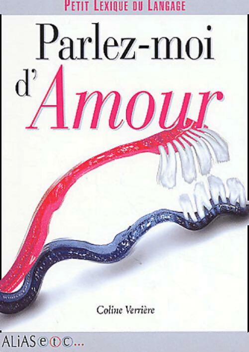 Livrenpoche : Parlez-moi d'amour - Coline Verrière - Livre