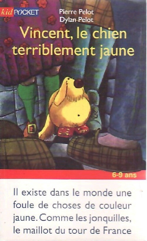 Livrenpoche : Vincent, le chien terriblement jaune - Pierre Pelot - Livre