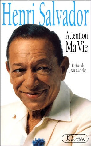 Livrenpoche : Attention ma vie - Henri Salvador - Livre