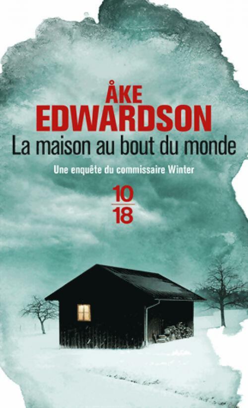 Livrenpoche : La maison au bout du monde - Ake Edwardson - Livre
