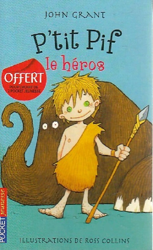 Livrenpoche : P'tit Pif le héros - John Grant - Livre