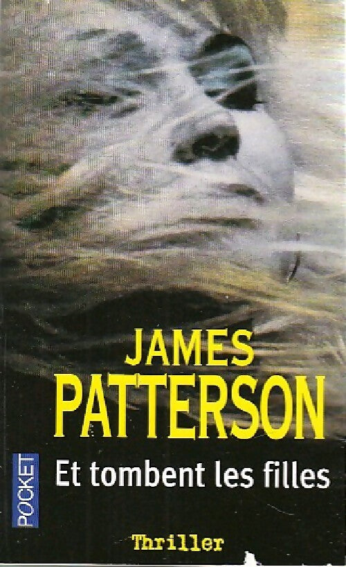 Livrenpoche : Et tombent les filles (le collectionneur) - James Patterson - Livre