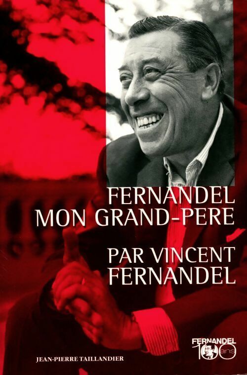 Livrenpoche : Fernandel, mon grand-père - Vincent Fernandel - Livre