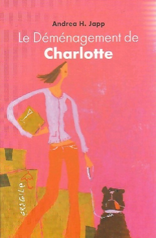 Livrenpoche : Le déménagement de Charlotte - Andréa H. Japp - Livre