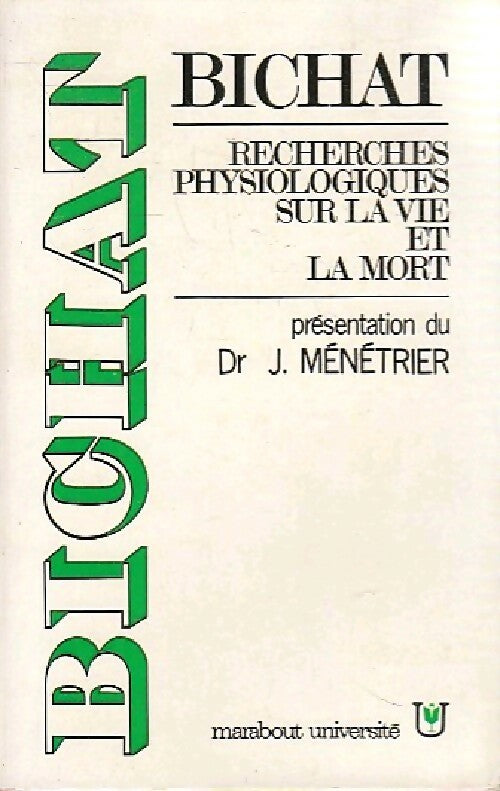 Livrenpoche : Recherches physiologiques sur la vie et la mort - Bichat - Livre