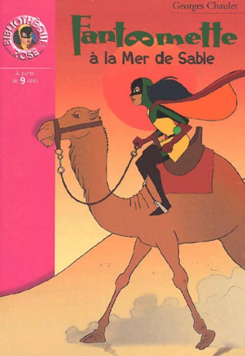 Livrenpoche : Fantômette à la mer de sable - Georges Chaulet - Livre