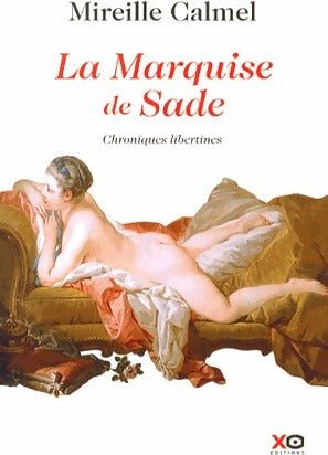 Livrenpoche : La marquise de Sade - Mireille Calmel - Livre