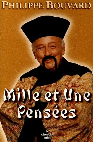 Livrenpoche : Mille et une pensées - Philippe Bouvard - Livre