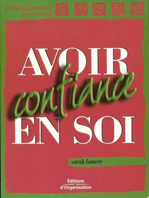 Livrenpoche : Avoir confiance en soi - Sarah Famery - Livre