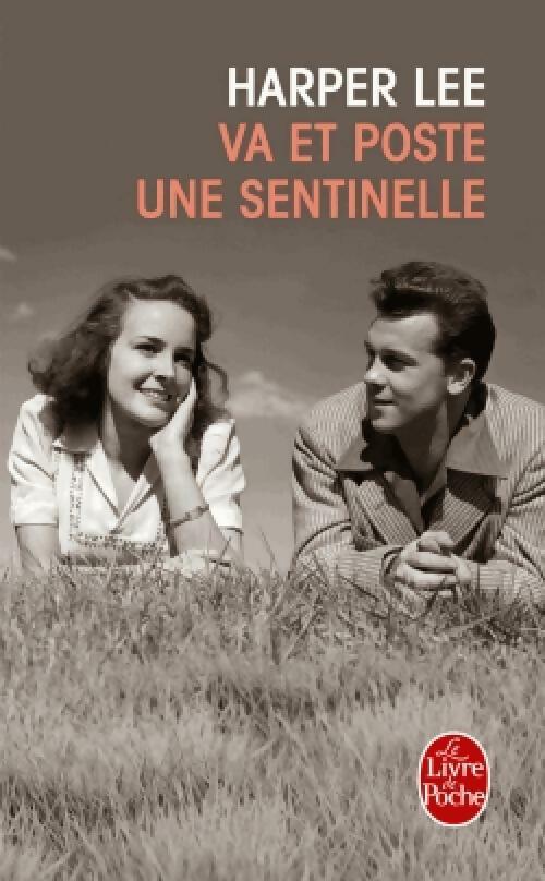 Livrenpoche : Va et poste une sentinelle - Harper Lee - Livre