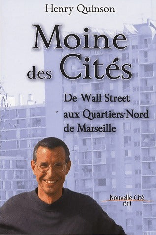Livrenpoche : Moine des cités - Henry Quinson - Livre