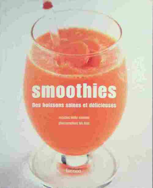 Livrenpoche : Smoothies - Bieke Sentens - Livre