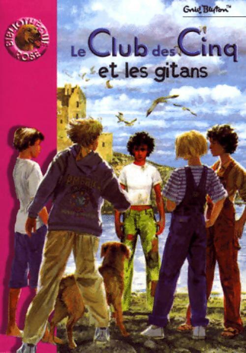 Livrenpoche : Le club des cinq et les gitans - Enid Blyton - Livre
