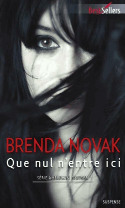 Livrenpoche : Que nul n'entre ici - Brenda Novak - Livre