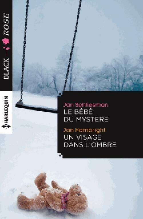 Livrenpoche : Le bébé du mystère / Un visage dans l'ombre - Jan Hambright, Jan Schliesman - Livre