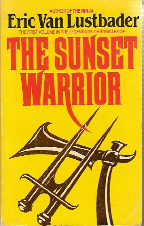 Livrenpoche : The sunset warrior - Eric Van Lustbader - Livre