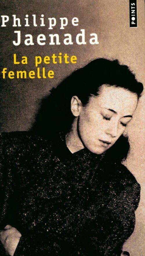 Livrenpoche : La petite femelle - Philippe Jaenada - Livre