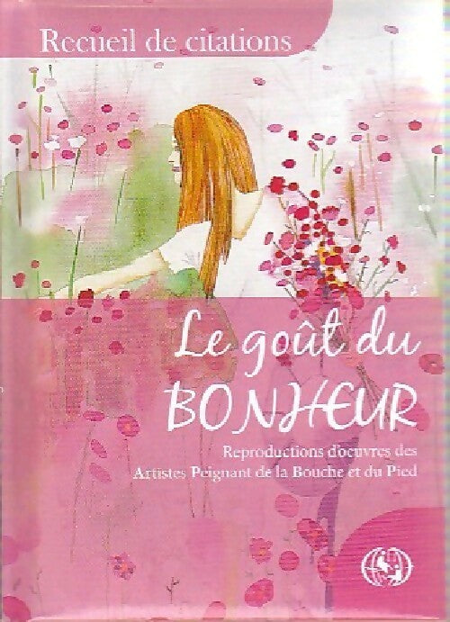 Livrenpoche : Le goût du bonheur - Collectif - Livre
