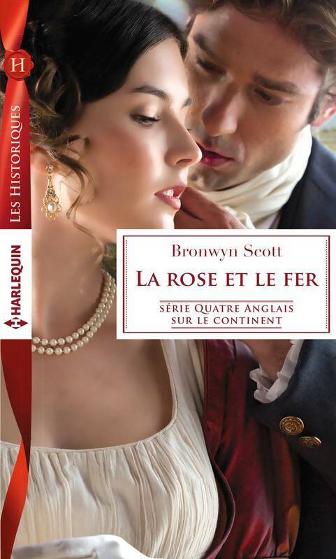 Livrenpoche : La rose et le fer - Bronwyn Scott - Livre