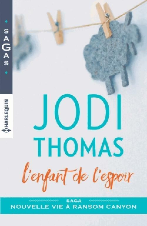 Livrenpoche : L'enfant de l'espoir - Jodi Thomas - Livre