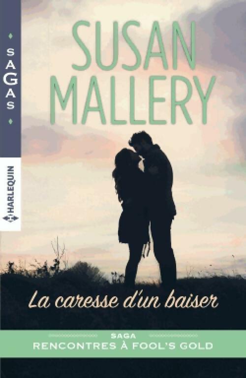 Livrenpoche : La caresse d'un baiser - Susan Mallery - Livre